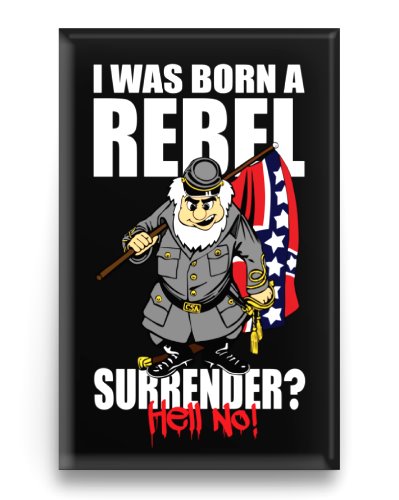 I Was Born a Rebel refrigerator magnet
